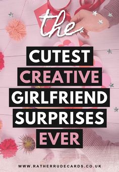 DIY creative romantic girlfriend surprise gifts ideas for her Surprise Ideas For Boyfriend, Birthday Surprise Ideas For Boyfriend, Boyfriend Surprises, Surprise Gift Ideas, Surprises For Your Boyfriend, Boyfriend Surprise, Creative Gifts For Girlfriend, Unique Birthday Ideas, Best Birthday Surprises