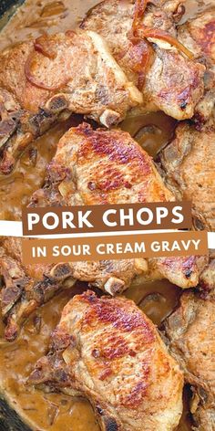 pork chops in sour cream gravy with text overlay that reads pork chops in sour cream gravy