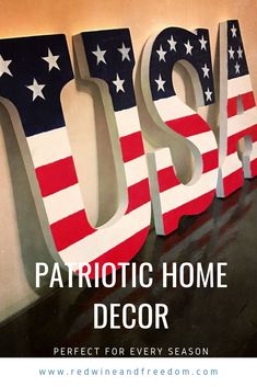 the words patriotic home decor are painted in red, white and blue with an american flag