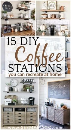 coffee station with lots of different items on it and the words 15 diy coffee stations you