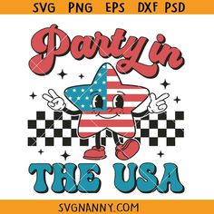 an american flag star with the words party in the usa