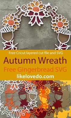 an autumn wreath made out of paper cut outs with the text free gingerbread svg