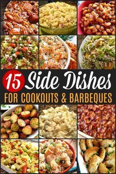 the cover of 15 side dishes for cookouts and barbeques, with pictures of different sides