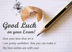 a pencil on top of a piece of paper with the words good luck on your exam