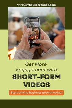 a person holding up a cell phone with the text get more engagement with short - form videos