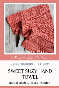 a crocheted blanket with the text sweet suzy hand towel on it and scissors next to it