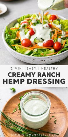 a salad with dressing being drizzled over it and the words, 3 min easy healthy creamy ranch hemp dressing