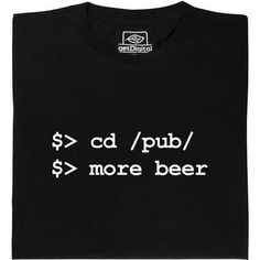 a black t - shirt with the words $ cd / pub / more beer printed on it