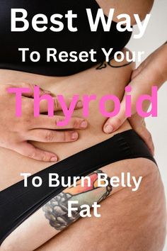 Flatter Belly, Balance Your Hormones, Thyroid Function, Home Beauty Tips, Thyroid Health, Stubborn Fat, Boost Your Metabolism, Burn Belly Fat, Stubborn Belly Fat