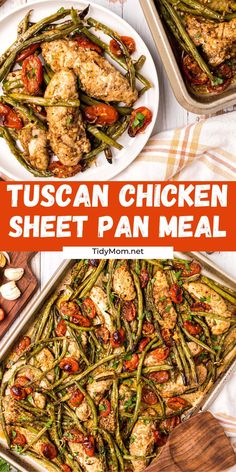 this tuscann chicken sheet pan meal is delicious and easy to make it's the perfect weeknight dinner