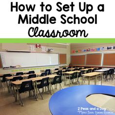 an empty classroom with desks and a chalkboard in the middle that says how to set up a middle school classroom