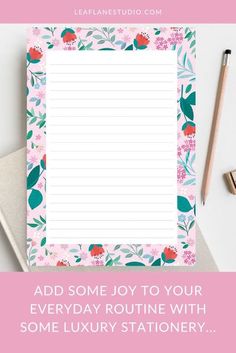 a notepad with the words, add some joy to your everyday routine with some luxury stationery