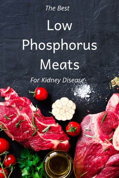 Learn about meats to add to your low phosphorus foods list! And, how meat can fit into a kidney friendly diet. Low Phosphorus Foods