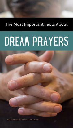 Dream Prayers Facts About Dreams