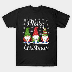 Three cool Gnomes Merry Christmas. -- Choose from our vast selection of Crewneck and V-Neck T-Shirts to match with your favorite design to make the perfect graphic T-Shirt. Pick your favorite: Classic, Boxy, Tri-Blend, V-Neck, or Premium. Customize your color! For men and women. Cute Tees, Christmas T Shirt Design, Christmas T Shirt, Christmas Gnome, Christmas Tshirts, Collar Styles, Style Casual, Print Patterns, Graphic T Shirt