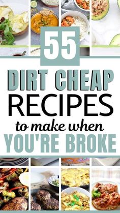 the cover of 55 dirt cheap recipes to make when you're broke