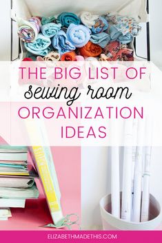 the big list of sewing room organization ideas