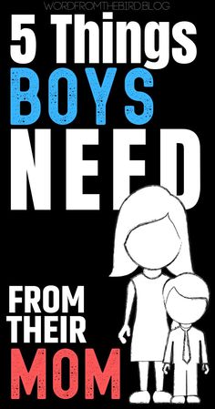 the cover of five things boys need from their mom to her child, with an image of