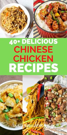 four different pictures with the words 40 delicious chinese chicken recipes