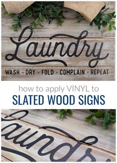 the words laundry and how to apply vinyl to wooden signs