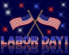 two crossed flags with the words labor day