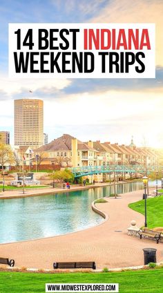 14 Best Indiana Weekend Trips Things To Do In Indiana, Best Weekend Trips, Quick Weekend Getaways, North America Travel Destinations, Road Trip Places, Indiana Travel, Midwest Travel, Romantic Weekend Getaways