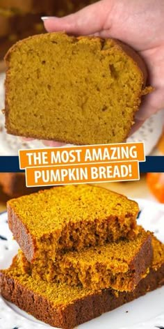 two slices of pumpkin bread on a plate with the words, the most amazing pumpkin bread