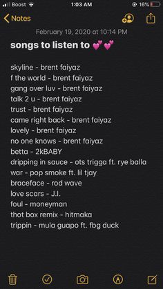 an iphone screen with the text'songs to listen to '