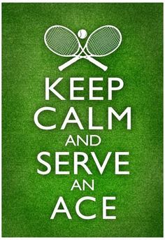 keep calm and serve an ace poster with tennis rackets on green grass textured background