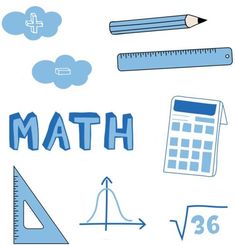 the word math is written in blue and surrounded by various school related items such as pencil, ruler, calculator