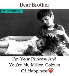 two children laying in bed with the caption dear brother i'm your princess and you're my million colours of happiness