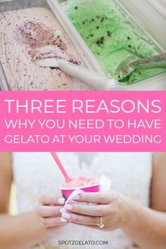 three reason why you need to have gelato at your wedding