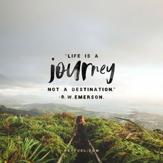 a woman standing on top of a lush green hillside with the words life is a journey not a destination r w emerson