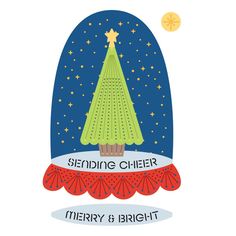 a christmas tree with the words sending cheer merry and bright on it's side