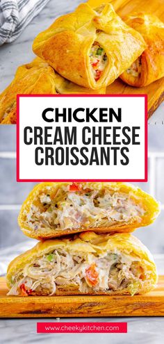 chicken cream cheese croissants stacked on top of each other with text overlay