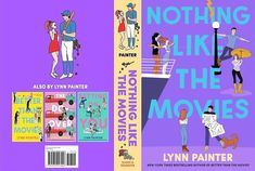 two book covers for nothing like the movies by lynn painter and illustrated by peter panter