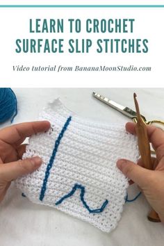 crochet surface slip stitches with text overlay reading learn to crochet surface slip stitches