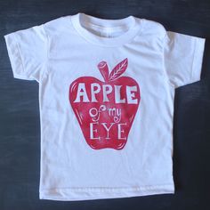 Apple Shirt, Apple Birthday, Apple Of My Eye, Clothes T Shirt, Apple Theme, Tshirt Ideas, Theme Birthday, Toddler Gifts