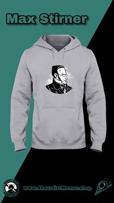 Max Stirner, Hooded Sweatshirts, Sweatshirts