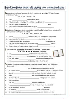 a worksheet with the words practice on future tenses and present continuous phrases