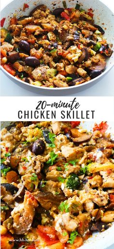 chicken skillet with vegetables in it and the words, 20 minute chicken skillet