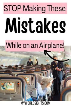 This post is all about flight tips, airplane tips, and long flight tips. Read out best travel tips for long haul flights. Learn more about travel mistakes and things you should never do on an airplane and airplane mistakes at myworldsights.com