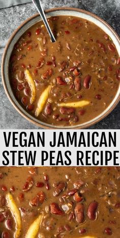 two pictures showing different types of stews in the same bowl, with text overlay that reads vegan jamaican stew peas recipe