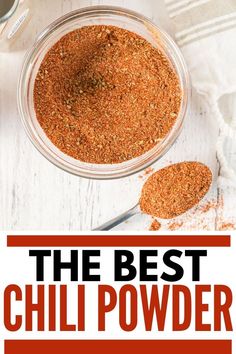 the best chili powder recipe in a glass bowl on top of a white wooden table