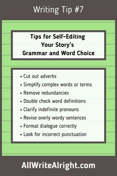 a poster that says tips for self - editing your story's grammar and word choice