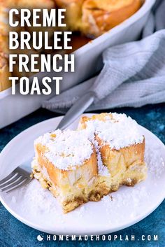 creme brule french toast on a white plate with powdered sugar and fork