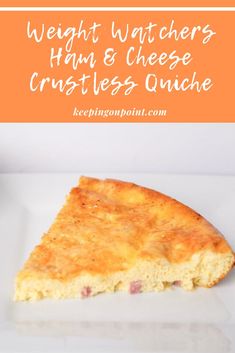 a slice of ham and cheese quiche on a white plate with text overlay