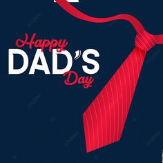 a happy father's day card with a red tie and the words happy dad's day