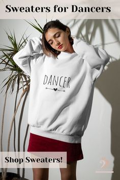 Dancer wearing an oversized sweatshirt for the holidays Dancer Clothes, Dancers Outfit, Oversized Sweaters