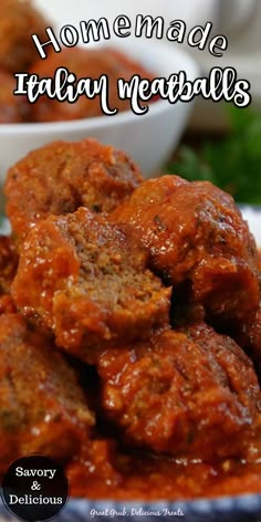 some meatballs are piled on top of each other in a white bowl, with the words homemade italian meatballs above them